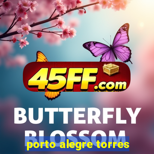 porto alegre torres